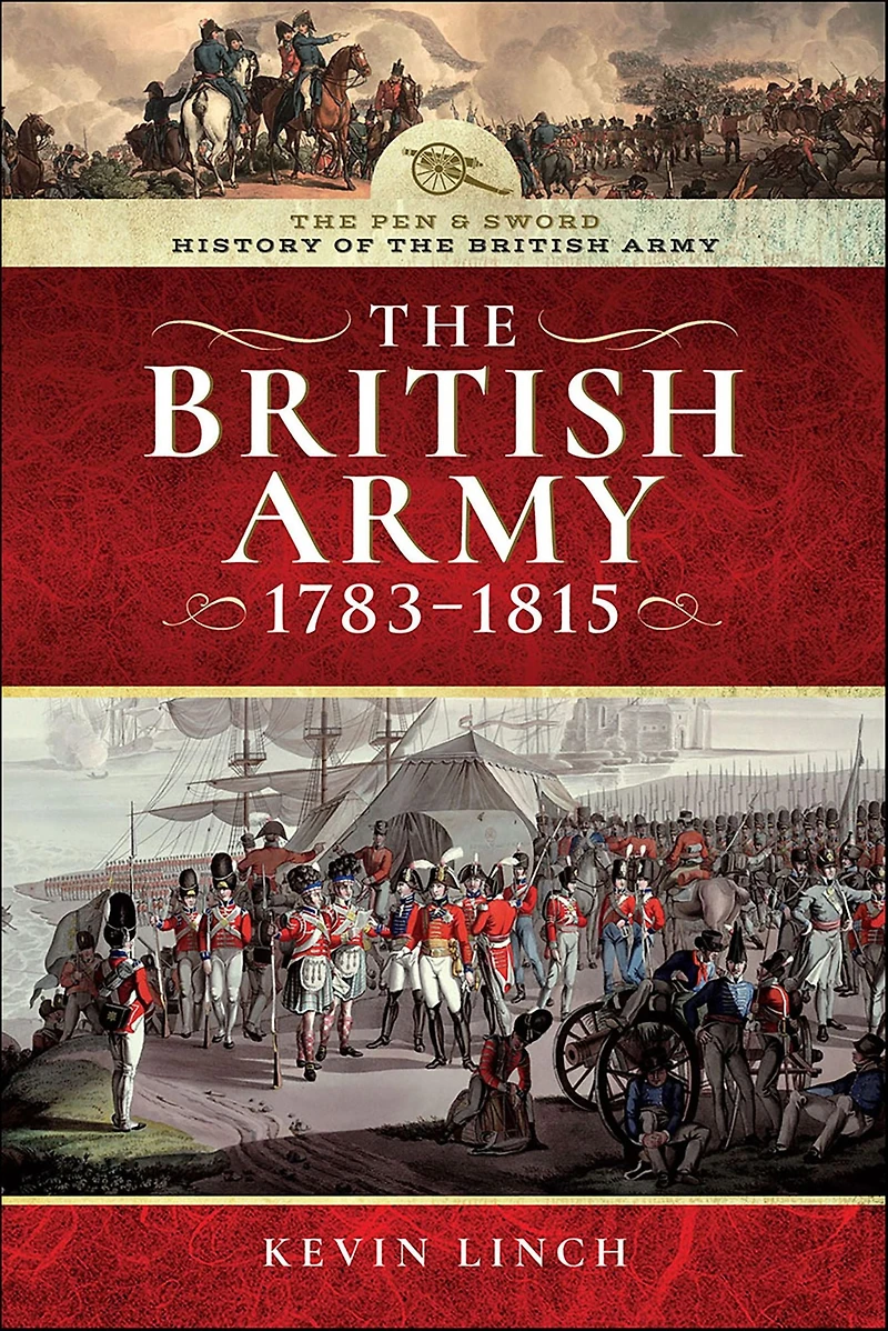 The British Army, 1783-1815