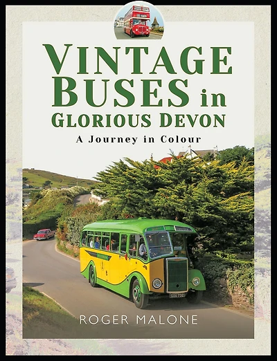 Vintage Buses in Glorious Devon: A Journey in Colour