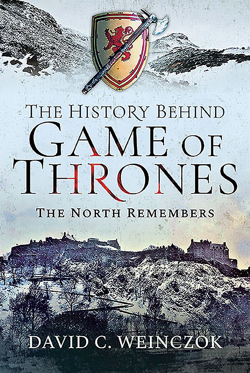 The History Behind Game of Thrones: North Remembers
