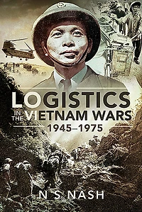 Logistics the Vietnam Wars, 1945-1975