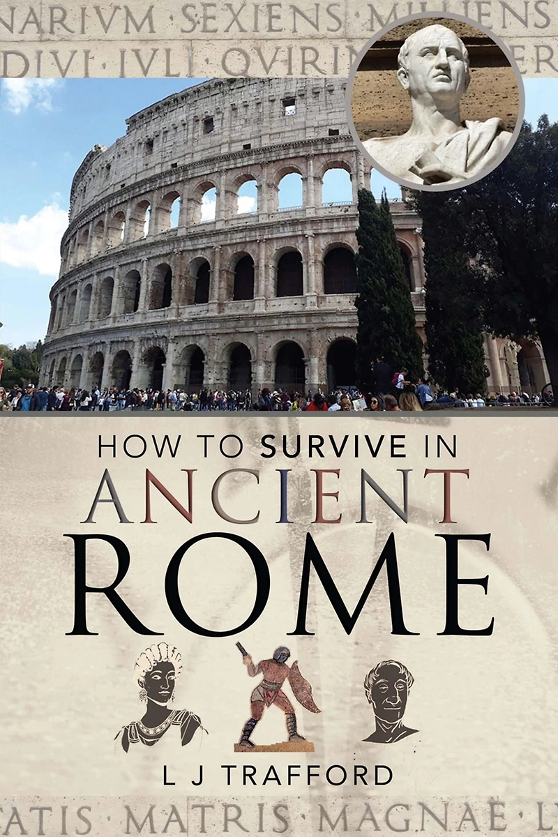 How to Survive Ancient Rome
