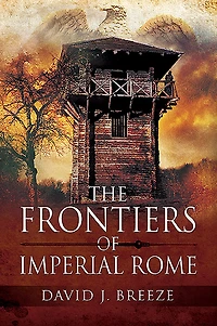 The Frontiers of Imperial Rome