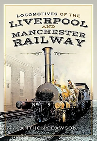 Locomotives of the Liverpool and Manchester Railway