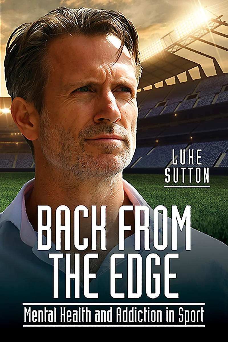 Back from the Edge: Mental Health and Addiction Sport