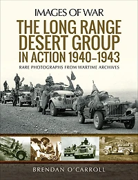 The Long Range Desert Group Action 1940-1943