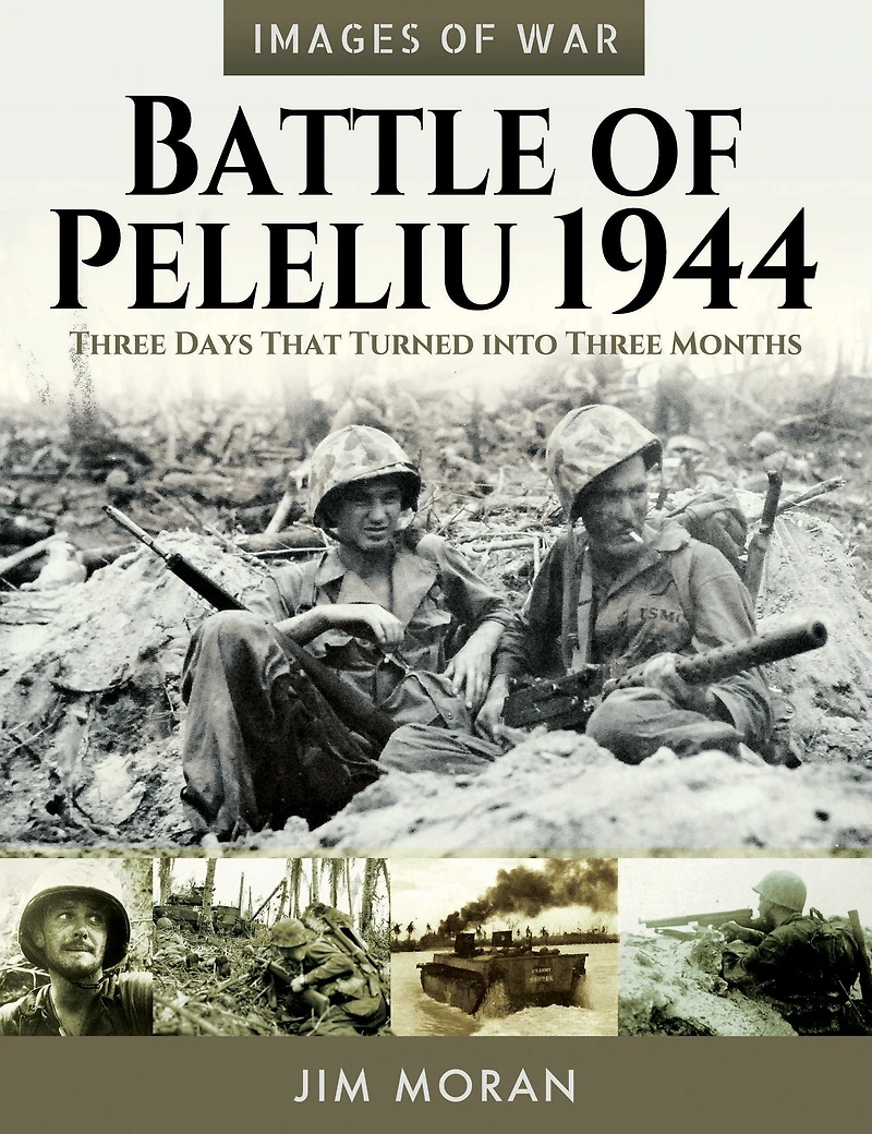 Battle of Peleliu, 1944: Three Days That Turned into Months