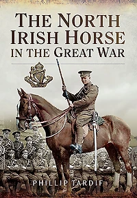 the North Irish Horse Great War