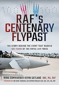 RAF's Centenary Flypast: the Story Behind Event that Marked 100 Years of Royal Air Force