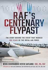 RAF's Centenary Flypast: the Story Behind Event that Marked 100 Years of Royal Air Force