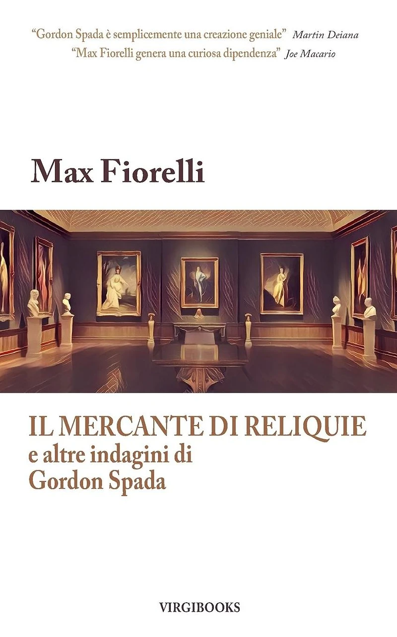 Il mercante di reliquie e altre indagini di Gordon Spada