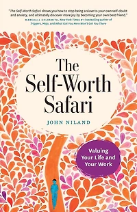 The Self-Worth Safari: Valuing Your Life and Work