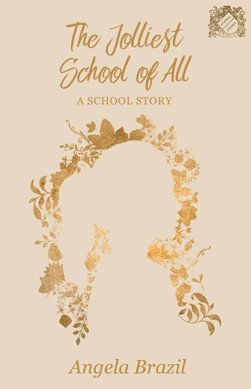 The Jolliest School of All - A Story