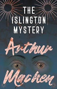 The Islington Mystery