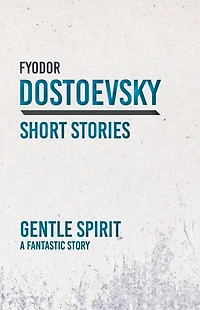 A Gentle Spirit: Fantastic Story