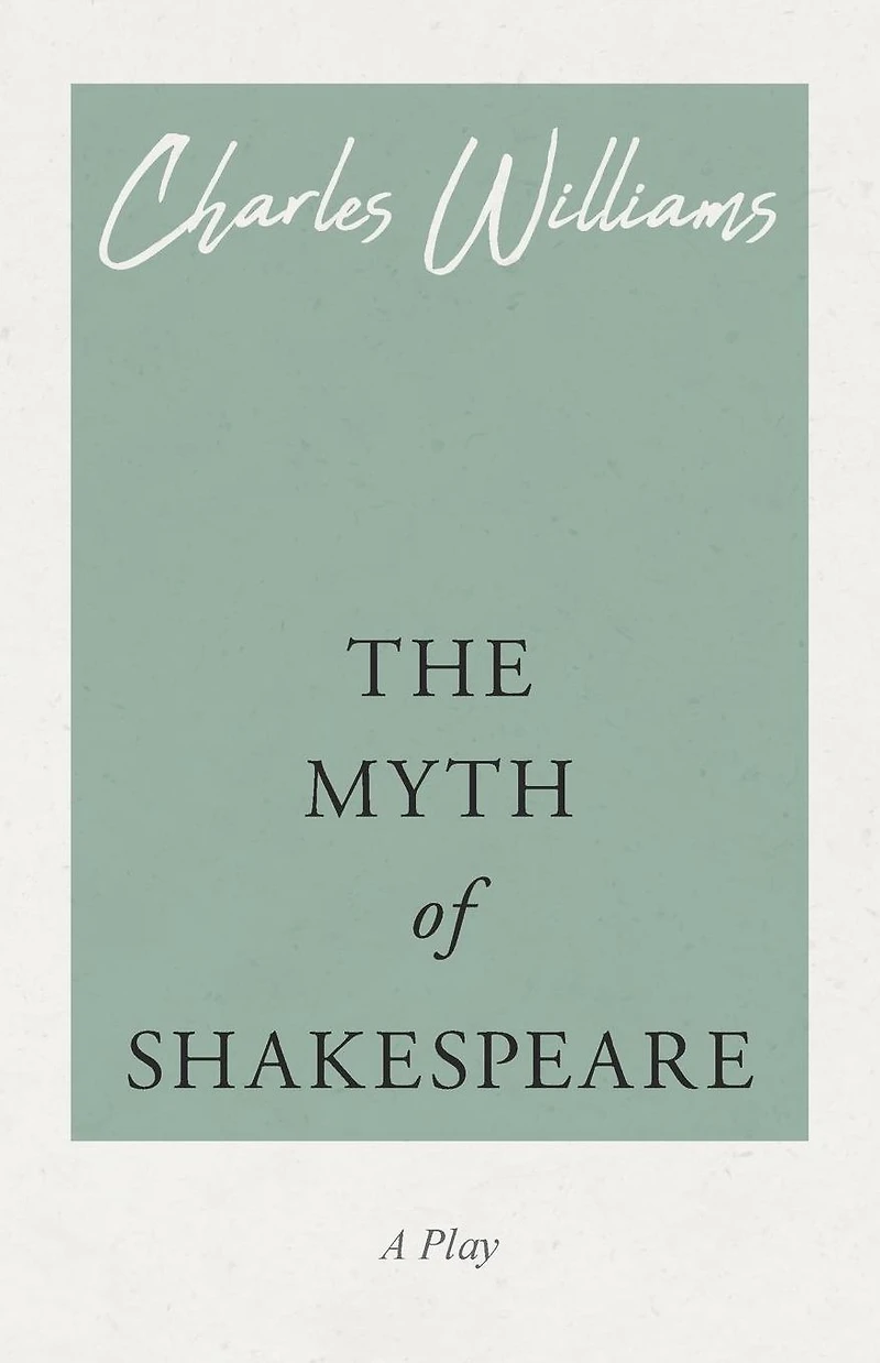 Myth of Shakespeare