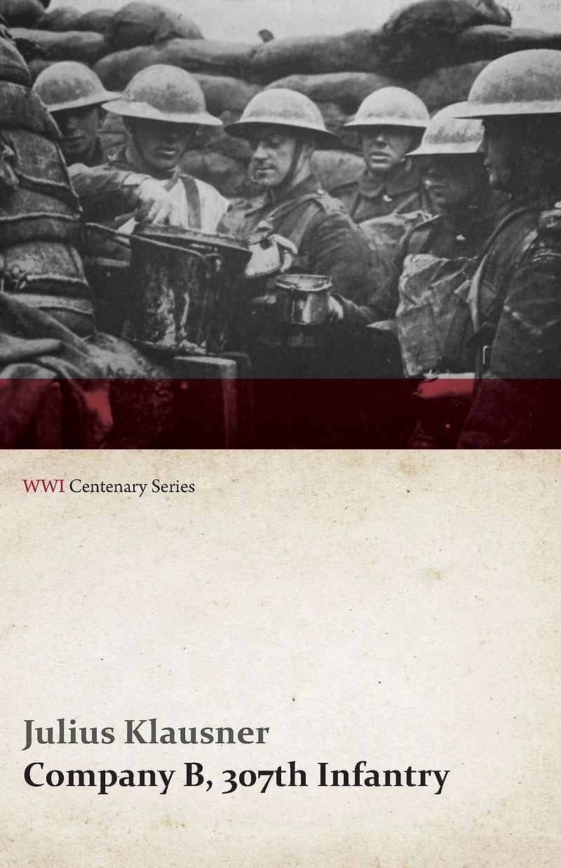 Company B, 307th Infantry