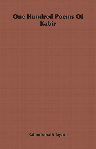 One Hundred Poems of Kabir