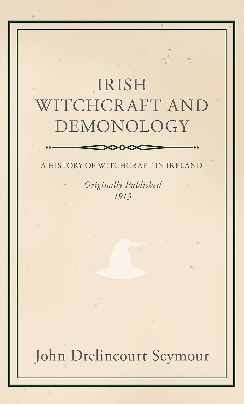 Irish Witchcraft and Demonology