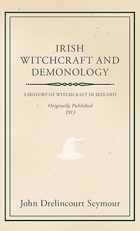 Irish Witchcraft and Demonology