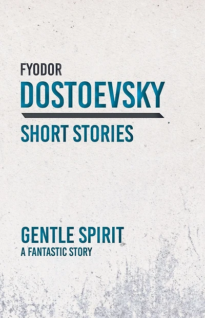 A Gentle Spirit: Fantastic Story