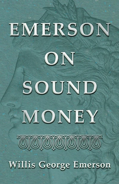 Emerson on Sound Money