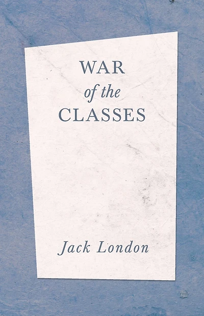 War Of The Classes