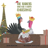 The Turkeys Who Had a Happy Christmas