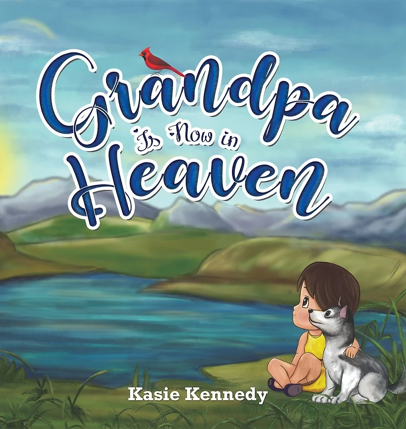Grandpa Is Now Heaven
