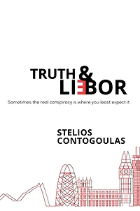 Truth & Li(e)bor: Sometimes the real conspiracy is where you least expect it