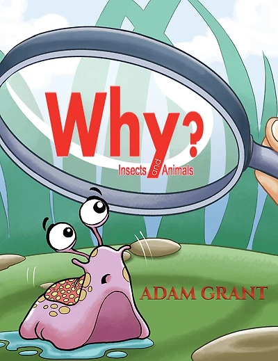 Why?: Insects and Animals