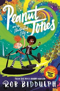 Peanut Jones and the Illustrated City: from creator of Draw with Rob