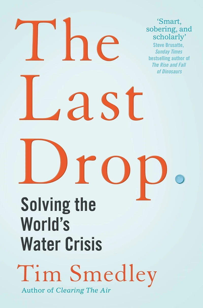 the Last Drop: Solving world's water crisis