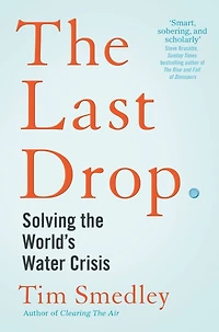 the Last Drop: Solving world's water crisis