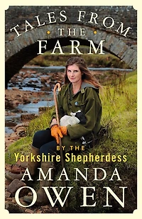 Tales From the Farm by Yorkshire Shepherdess