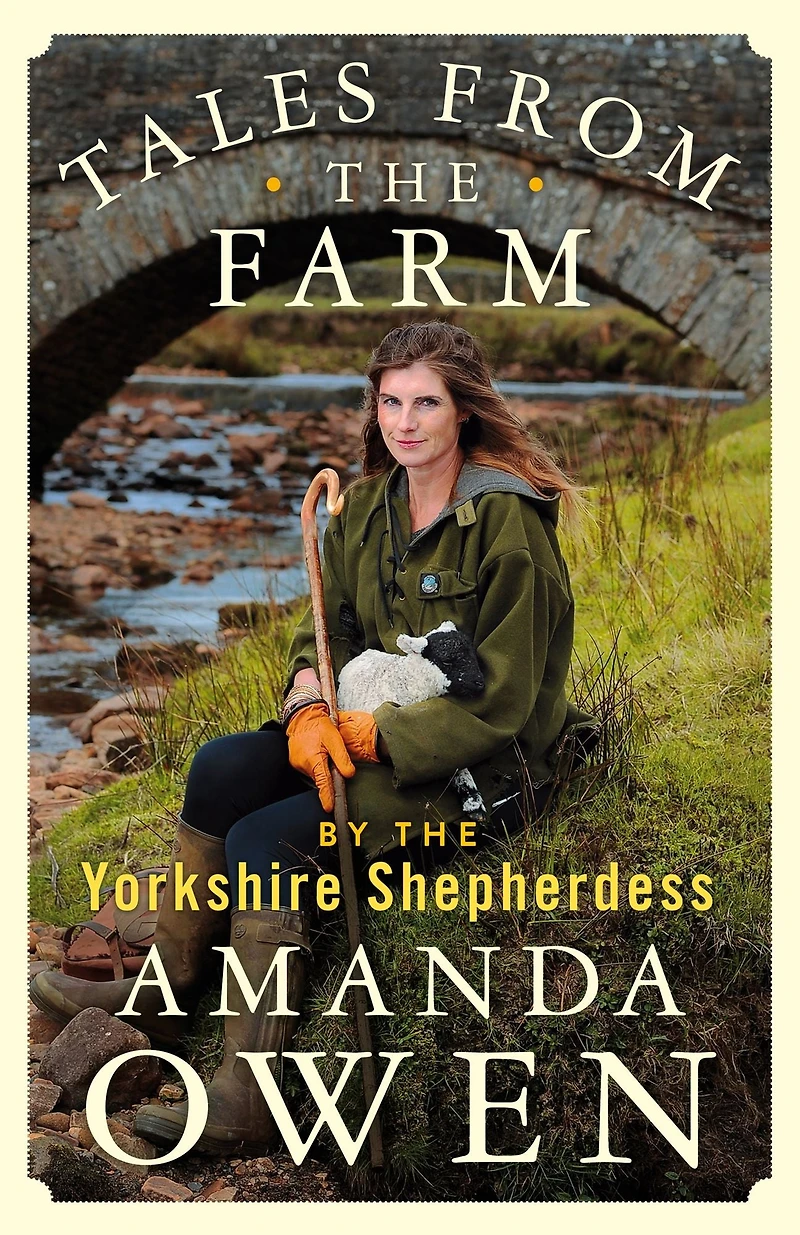 Tales From the Farm by Yorkshire Shepherdess