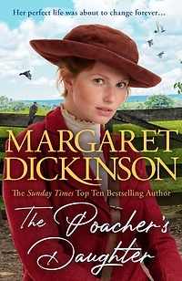 the Poacher's Daughter: Heartwarming Page-turner From One of UK's Favourite Saga Writers