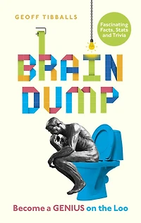 Brain Dump: Become a Genius on the Loo