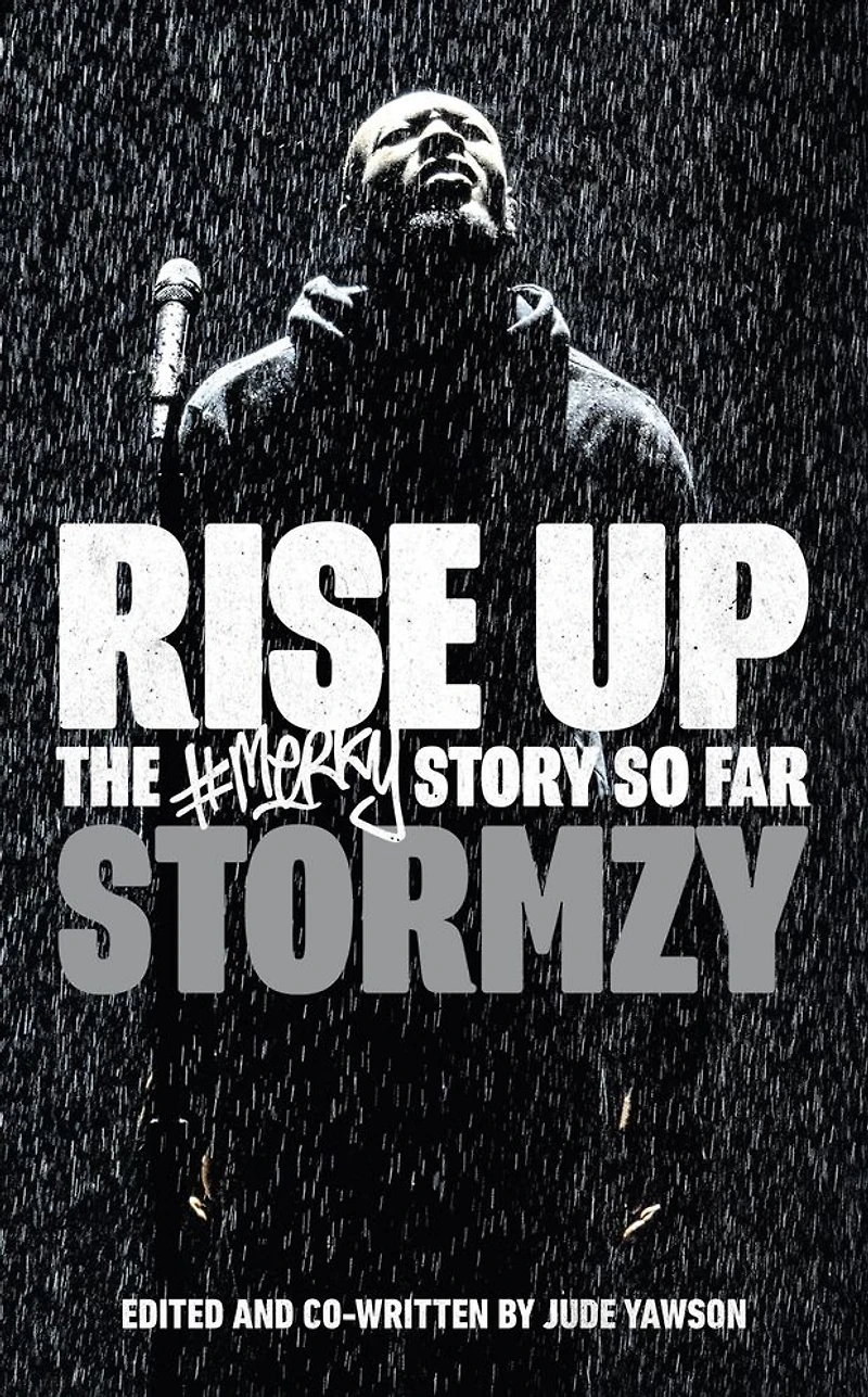 rise Up: the inspiring true story of meteoric #Merky - and how to achieve your own success