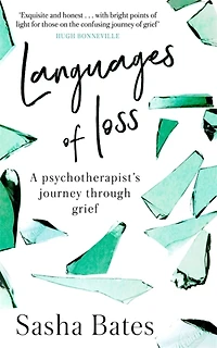 Languages of Loss: A psychotherapist's journey through grief