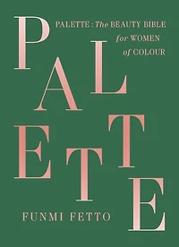 Palette: A Black Beauty Bible