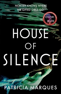 House OF Silence: THE intense and gripping follow up to COLOURS DEATH