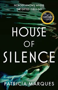 House OF Silence: THE intense and gripping follow up to COLOURS DEATH