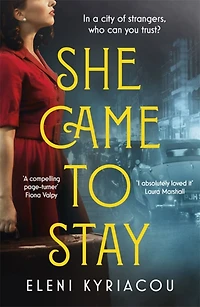 She Came to Stay: the debut novel from author OF UNSPEAKABLE ACTS ZINA PAVLOU, a BBC2 Between Covers pick