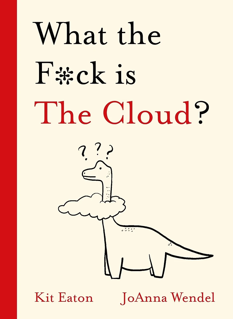 What The F*ck is Cloud?