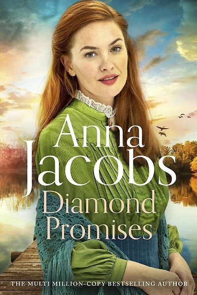 Diamond Promises: Book 3 a brand new series by beloved author Anna Jacobs