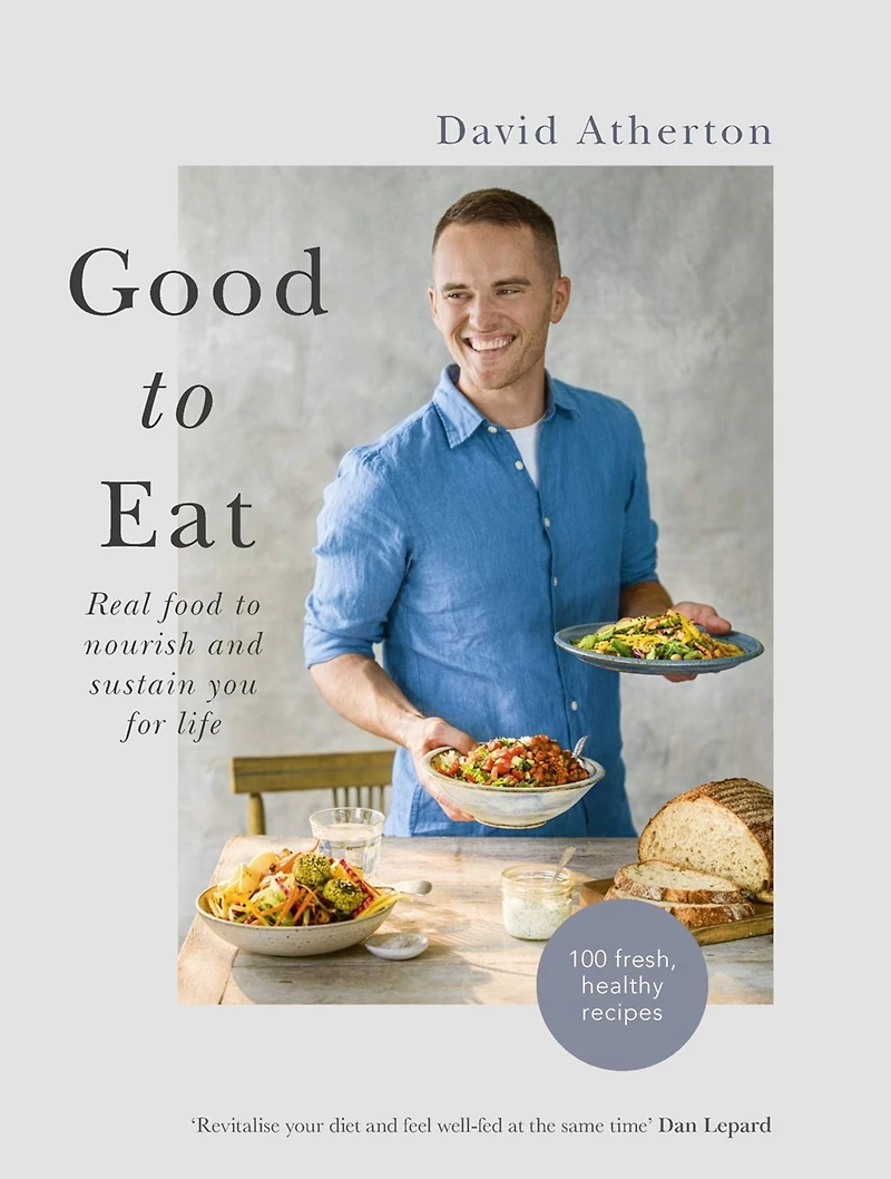Good to Eat: Real food nourish and sustain you for life