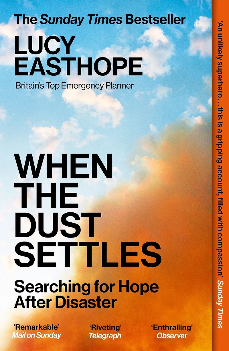 When the Dust Settles: The gripping behind-the-scenes memoir from the UK's top disaster planner - A SUNDAY TIMES BESTSELLER
