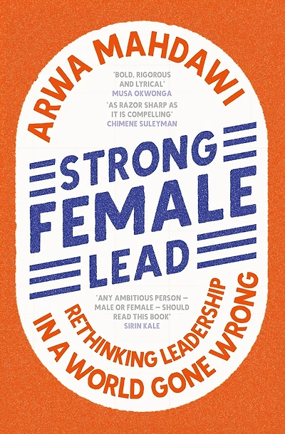 Strong Female Lead: Lessons From Women Power