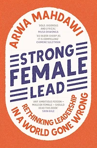 Strong Female Lead: Lessons From Women Power