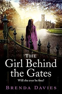The Girl Behind Gates: gripping, heartbreaking historical bestseller based on a true story